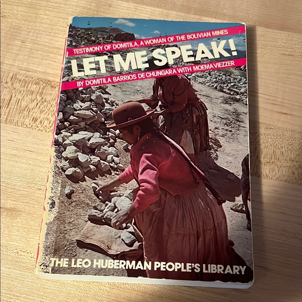 Let Me Speak! by Domitila Barrios de Chungara with Moema Viezzer